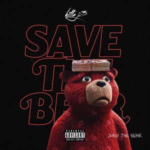 Save The Bear (Explicit)