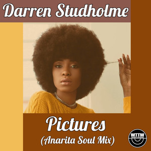 Pictures (Anarita Soul Mix)