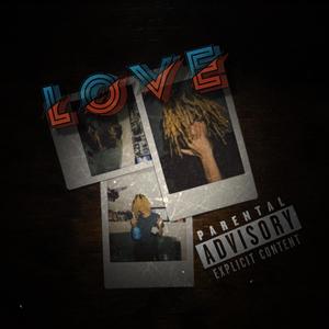 Love (Explicit)