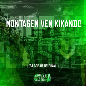 Montagem Vem Kikando (Explicit)