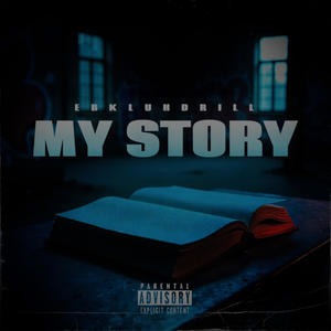 My Story (Explicit)