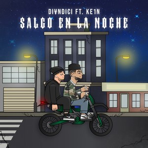 Salgo en la Noche (Explicit)