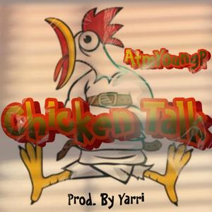 Chicken Talk (Explicit)