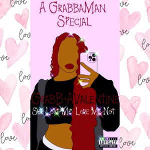 Grabba Valentine (Explicit)