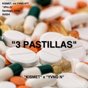 3 PASTILLAS (feat. Yvng N) [Explicit]