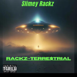 Rackz Terrestrial (Explicit)