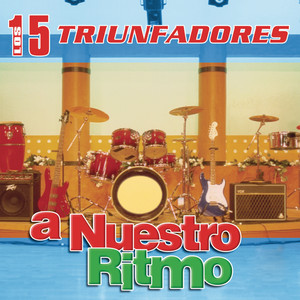 Los 15 Triunfadores a Nuestro Ritmo