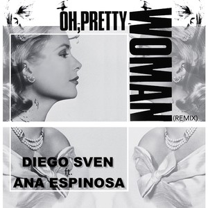 Oh, Pretty Woman (Remix)