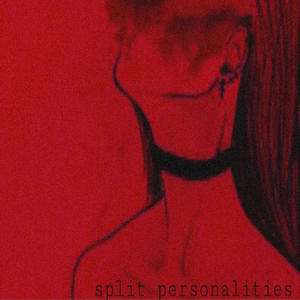 Split Personalities (Explicit)