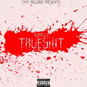 TrueShit (Explicit)