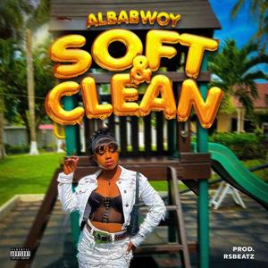 Soft and Clean (Explicit)