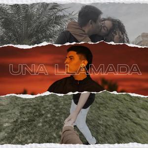 Una Llamada (feat. RJ.wst) [Explicit]