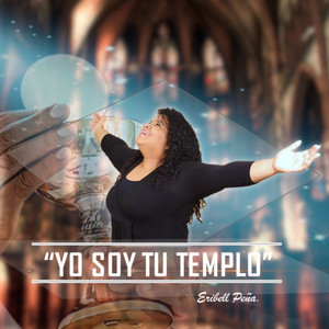 Yo Soy Tu Templo