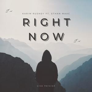 Right Now (feat. Ethan Maac) (Live Version)