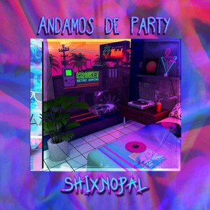 Andamos de Party (Explicit)
