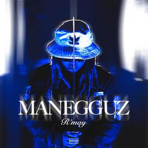 Manegguz (Explicit)