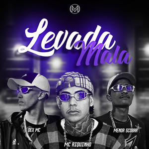 Levada Mala (Explicit)