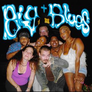 Big Blues (Explicit)