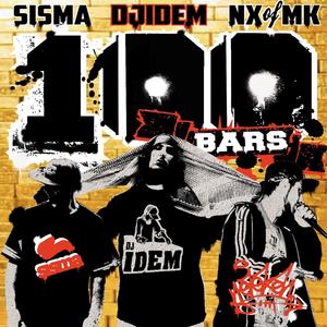 100 Bars(feat. DJ Idem & NX) (Explicit)