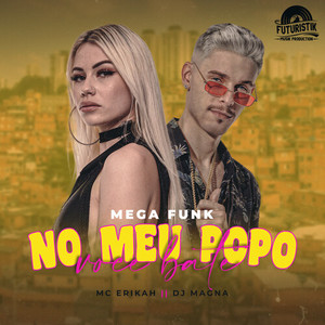 Mega Funk No meu popo voce bate (Explicit)