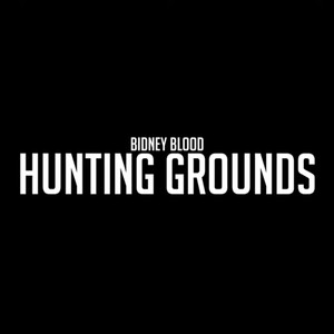 Hunting Grounds (Explicit)