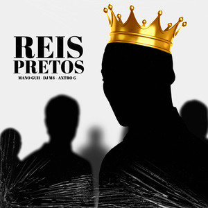 Reis Pretos (Explicit)