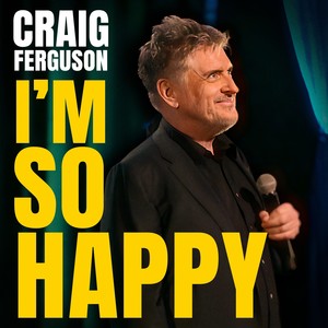 Craig Ferguson - Speak Your Truth (Explicit)