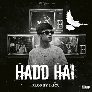 Hadd Hai (Explicit)