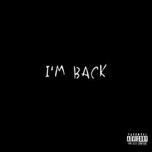 Im back 2025 (Explicit)