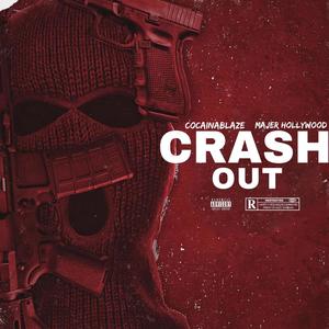 Crash Out (Explicit)