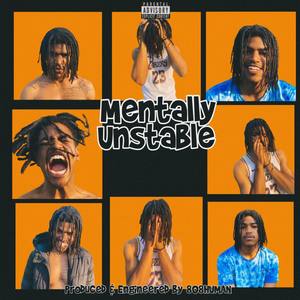 Mentally Unstable (Explicit)