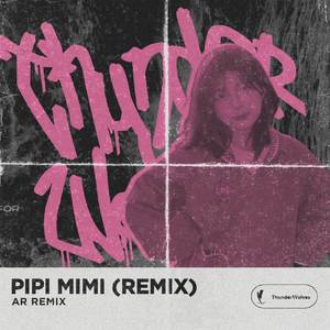 PIPI MIMI (Remix)