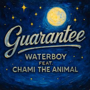 GUARANTEE (feat. Chami The Animal)