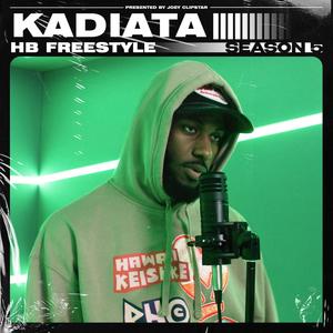 Kadiata - HB Freestyle (Season 5) (Explicit)