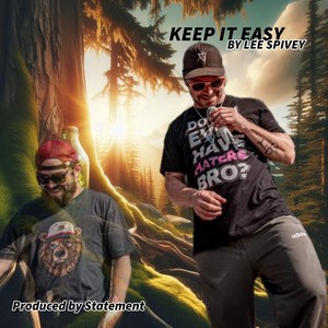 Keep It Easy (Explicit)