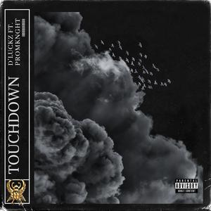 D'Luckz - TOUCHDOWN (feat. PROMKNGHT) (Explicit)