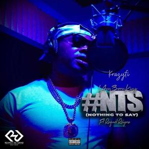 Nothing To Say (feat. krazyfi) (Explicit)