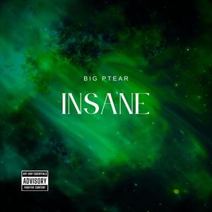 Insane (Explicit)