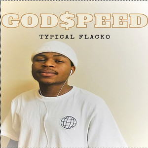 Godspeed /Blessings (Explicit)