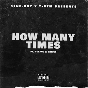 How Many Times (Explicit)