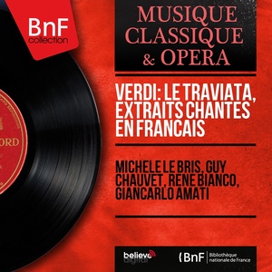Verdi: Le traviata, extraits chantés en français (Mono Version)