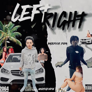 Left Right (feat. 4EverGrindin) [Explicit]