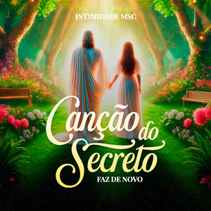 Faz de Novo - Canção do Secreto