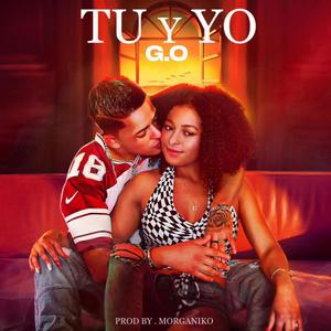 Tu Y Yo (Explicit)