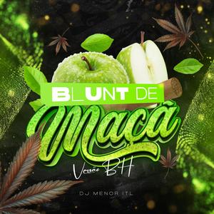 Blunt de Maçã - Versão BH (Explicit)