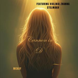 Cannon in D (feat. ViOLiNiA Zhanna Stelmakh)