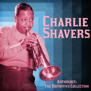 Charlie Shavers - Blue Stompin (Remaster)