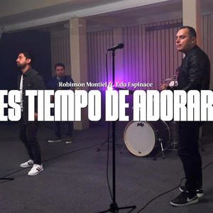 Es Tiempo de Adorar (Edición Especial) (feat. Edu Espinace)