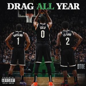 Drag All Year (feat. Ray & La Kari)