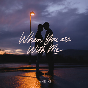 When You Are With Me